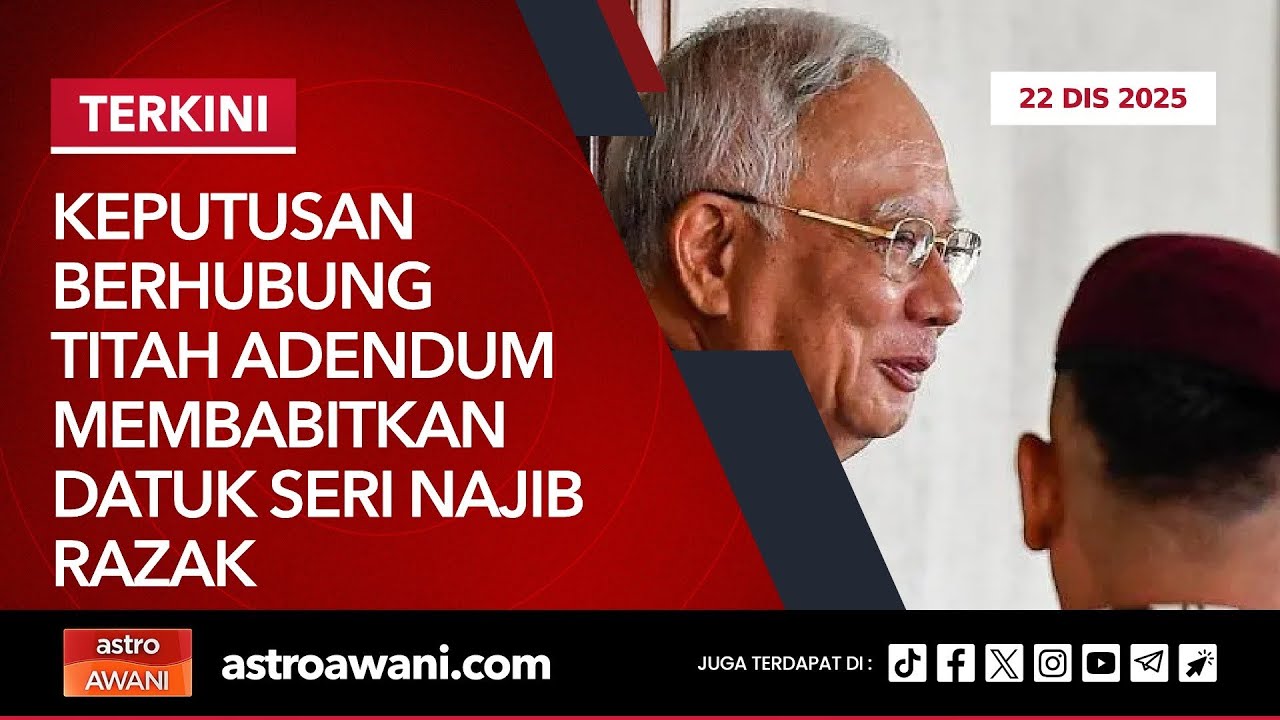[LANGSUNG] Keputusan berhubung Titah Adendum membabitkan Datuk Seri ...