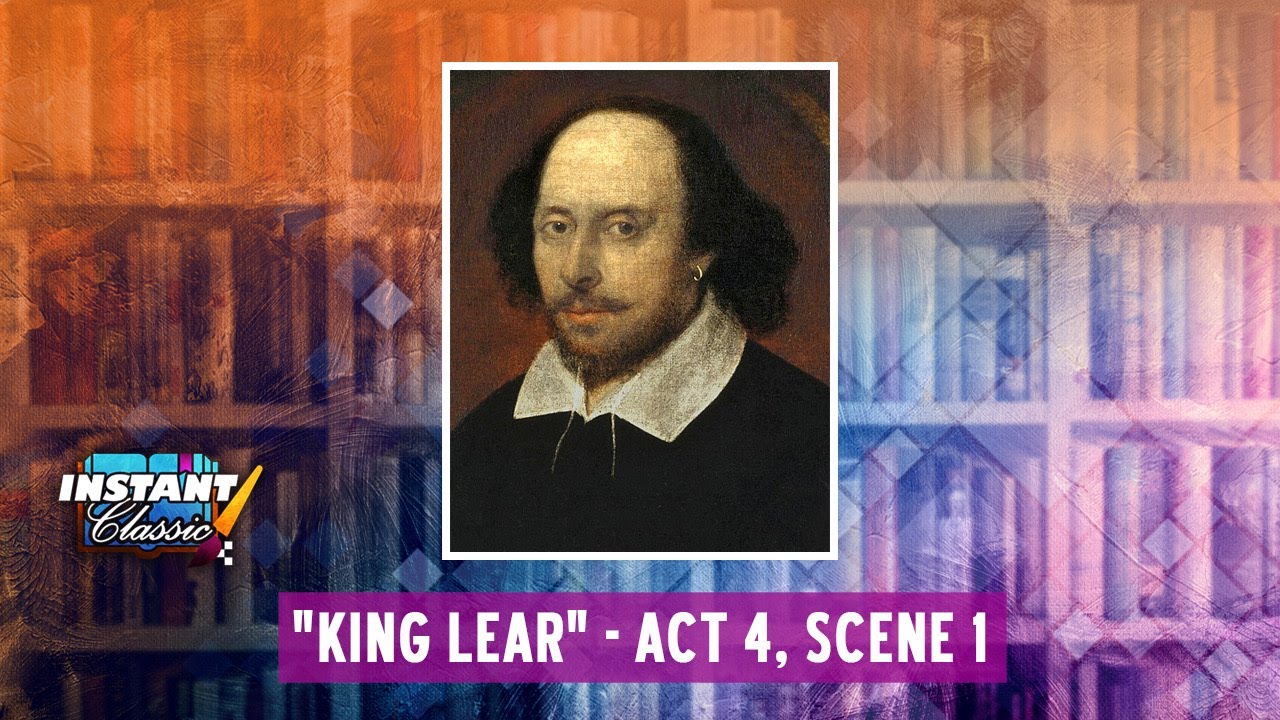 "King Lear" Act 4, Scene 1 YouTube