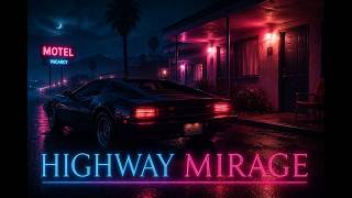 Highway Mirage 🌌 Dreamwave Night Drive Through Omega Motel