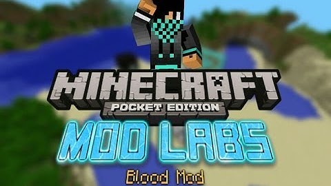 MCPE [0.8.1] MOD LABS: Blood Mod