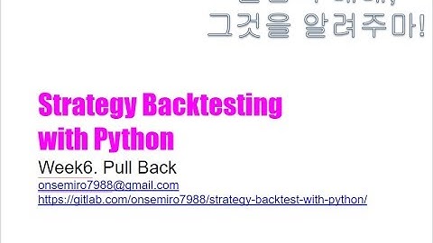 Strategy Backtesting with Python. [week4] Pull Back
