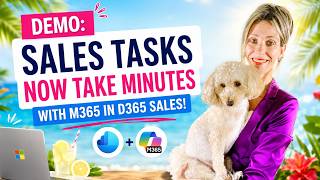 Demo D365 Sales Tasks Now Take Minutes With M365 Copilot