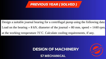 DME PREVIOUS YEAR SOLVED (Journal Bearing) ||S7 MECHANICAL|| MODULE 3|| KTU 2019||PDF IN DESCRIPTION