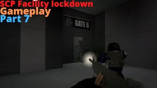 SCP Facility Lockdown Gameplay Part 7