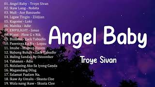 Angel Baby - Troye Sivan - New OPM Love Songs 2022 - New Tagalog Songs 2022 Playlist