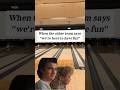 Bowling just for fun!?! #bowling #funny #bowlingcenter #stormnation #memes #fyp #motivbowling