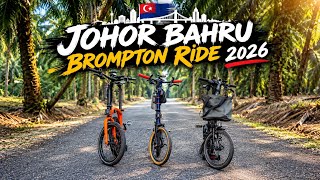 JOHOR BAHRU BROMPTON RIDE 2026