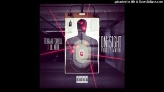 Ferrari Ferrell Ft. Lil Herb - On Sight