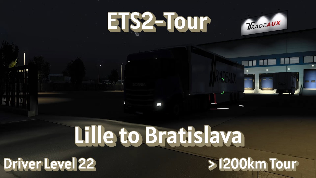 ETS2-Tour Lille to Bratislava