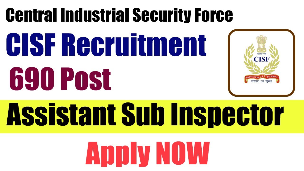 CISF Recruitment | Central Industrial Security Force | Job Notification 2021