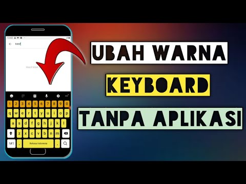 Video: Bagaimana cara mengubah warna keyboard di HP saya?