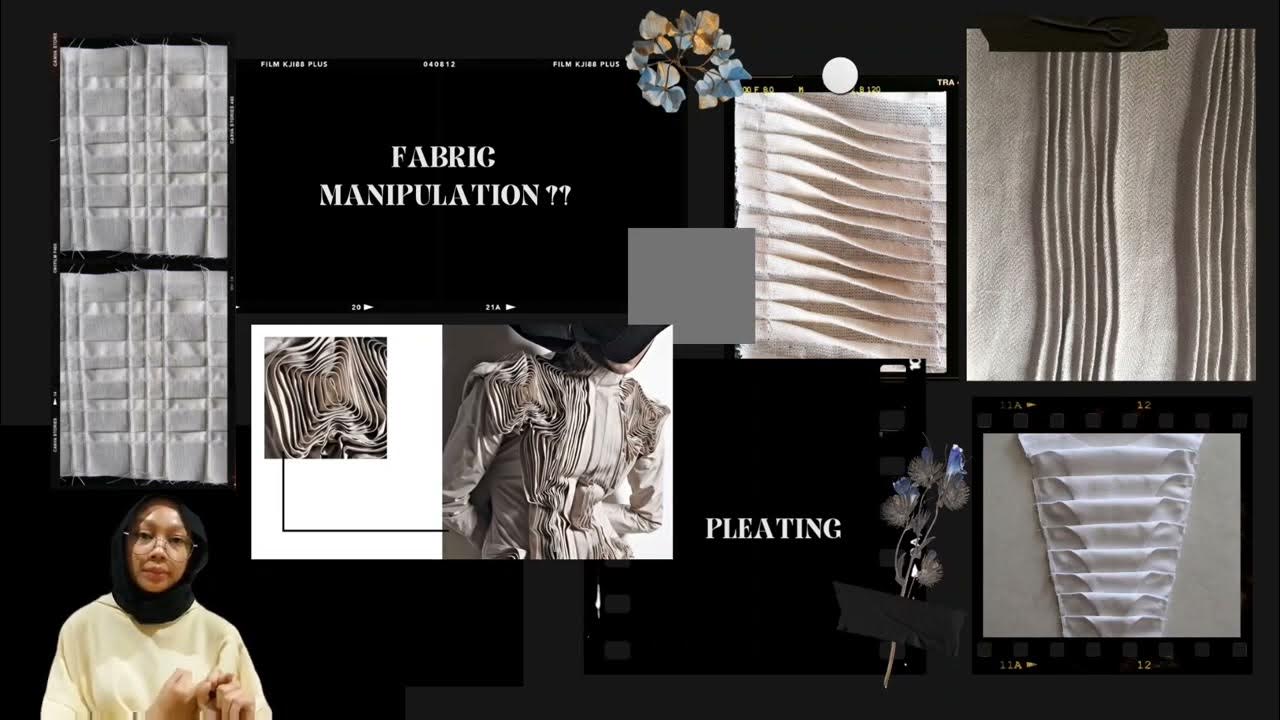 ELC590 ( TO INFORM MY AUDIENCE ABOUT WHAT TYPE OF FABRIC MANIPULATION