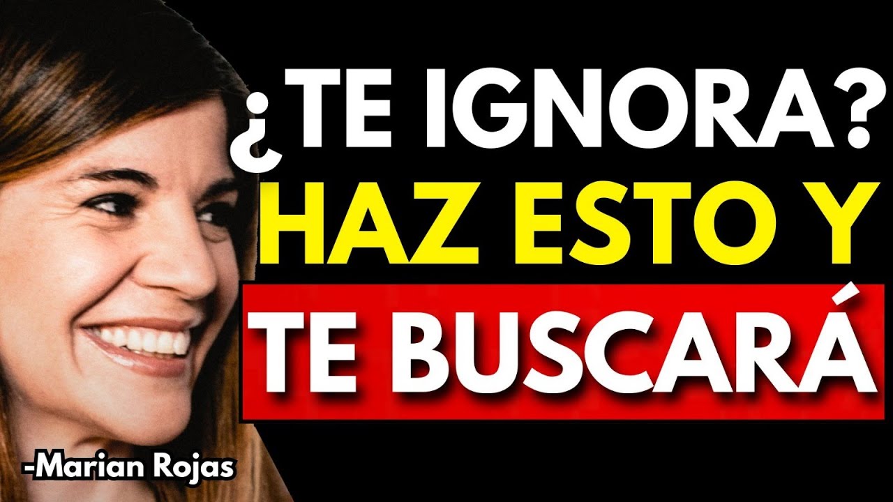 Haz ESTE movimiento frío y él no podrá DEJAR de pensarte | Marian Rojas