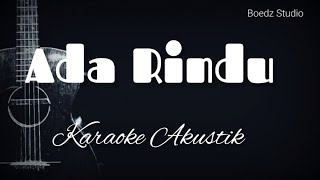 Ada rindu - Evie Tamala - Karaoke Akustik