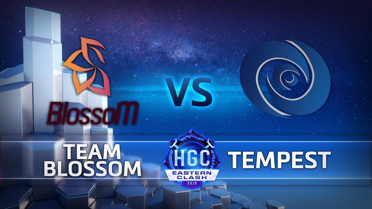 HGC 2018 Eastern Clash - Day 2 - BlossoM vs. Tempest - Game 3