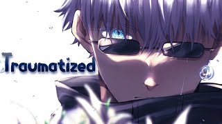 Nightcore - Traumatized - lyrics - Chri$tian Gate$