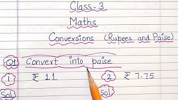Convert Rupees Into Paise || Class 3 Maths Chapter Money ||