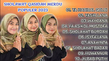 YA HABIBAL QOLBI - SHOLAWAT QASIDAH MERDU PENYEJUK HATI POPULER 2023 || GASENTRA