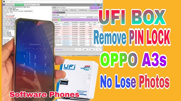 UFI BOX UNLOCK PASSWORD OPPO A3s NO LOSE PHOTOS 100%
