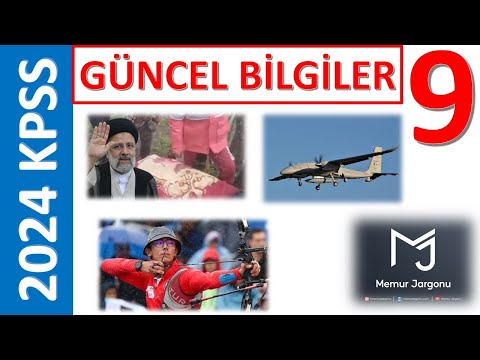 2024 KPSS GÜNCEL BİLGİLER-9 LİSANS-ÖNLİSANS-ORTAÖĞRETİM