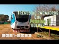 Trenes de Pasajeros Argentinos que Podrían volver (2021-2023)