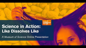 Science in Action: Like Dissolves Like (10/20/2020)