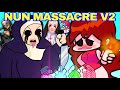 Friday Night Funkin' NUN V2 (NUN MASSACRE UPDATE) | Boyfriend VS NUN (FNF Mod)