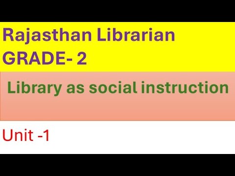 Library Class For Rajasthan Library as a social institution Rajasthan librarian grade -2 - YouTube