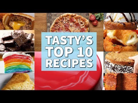 Tasty39s Top 10 Recipes Celebrating 1 Million Subscribers