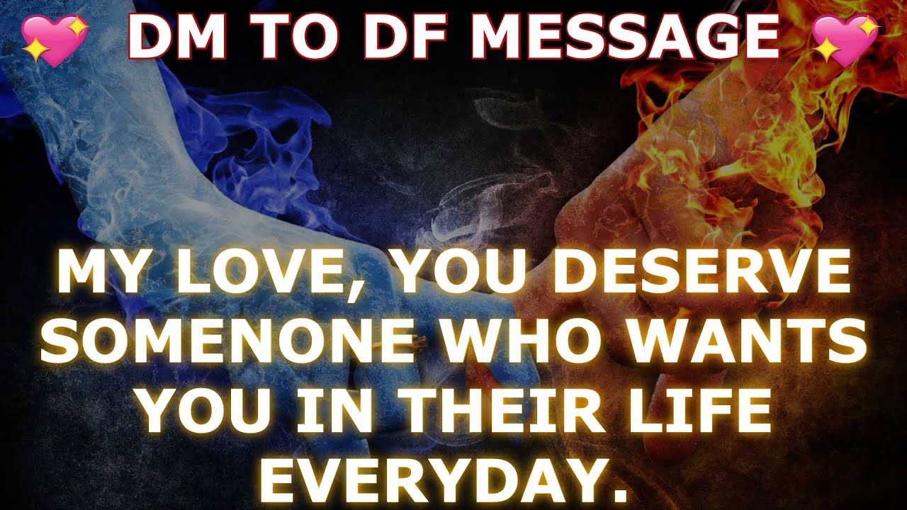 DM to DF Channelled Message Today 💌 "MY LOVE You are my home, you are ...