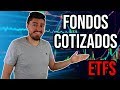 ETFs: Invertir en la Bolsa de Valores con Fondos Cotizados