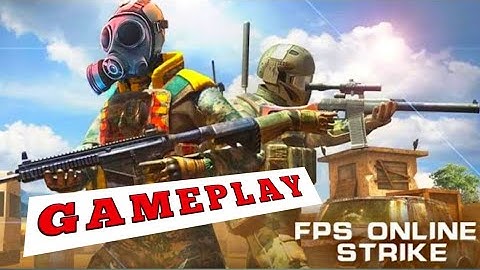 FPS Online Strike Shooter - Gameplay Walkthrough | (Android/ios) #1