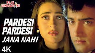 Pardesi Pardesi Jana Nahi | 4K Video | Aamir Khan | Karisma Kapoor | Pratibha Sinha | 🎧 HD Audio