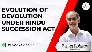 Evolution of Devolution under Hindu Succession Act