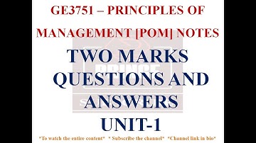 UNIT 1 TWO MARK QUESTIONS WITH ANSWERS |  GE3751 PRINCIPLES OF MANAGEMENT NOTES | GE3751 NOTES