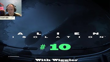 Alien: Isolation Gameplay ULTRA 1080p Part 10 Walkthrough & Playthrough [Re-living A Nightmare]