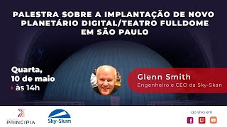 Implantao De Um Novo Planetrio Digitalteatro Dome Em So Paulo