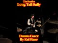 The Beatles - Long Tall Sally (Drums Cover)