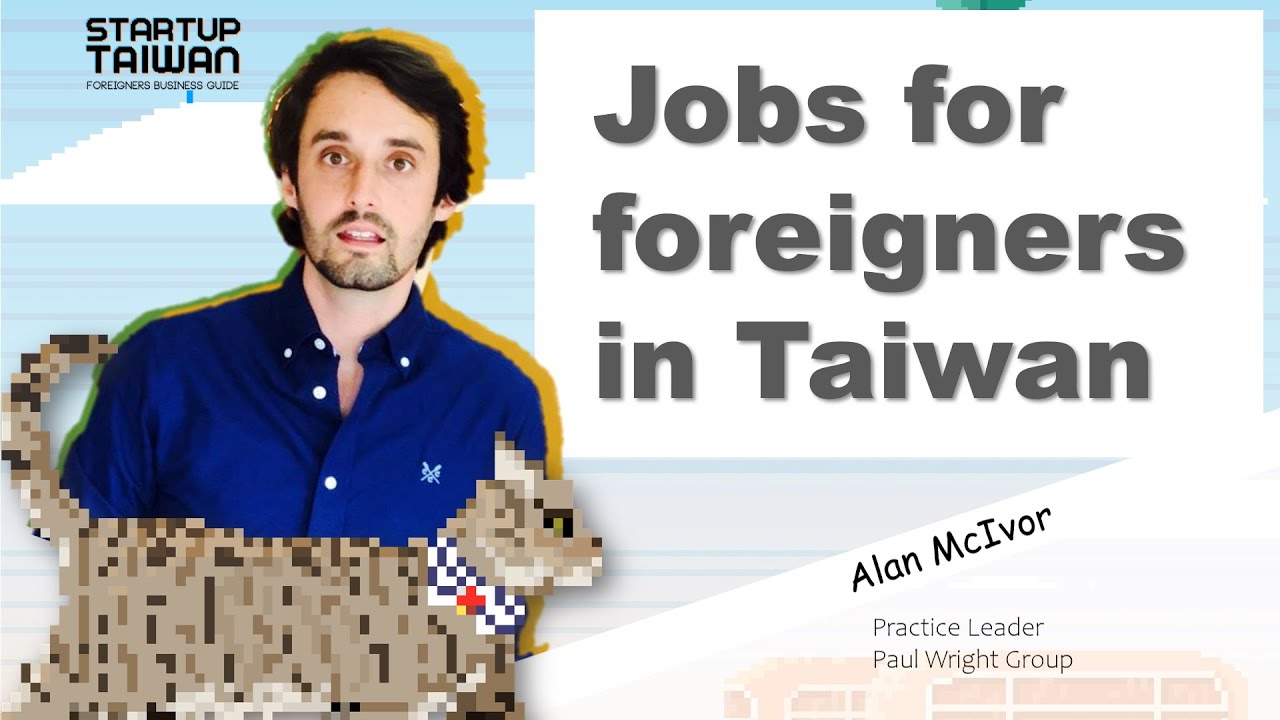 Jobs for Foreigners in Taiwan YouTube