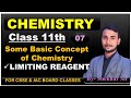 LIMITING REAGENT -07 BY SHEKHAR SIR Some Basic Concepts of Chemistry #periodictable #class11th