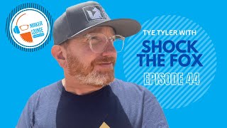 Shock the Fox | Tye Tyler