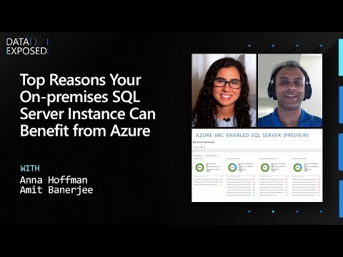 Top Reasons Your On-premises SQL Server Instance Can Benefit from Azure | Data Exposed