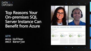 Top Reasons Your On-premises SQL Server Instance Can Benefit from Azure | Data Exposed