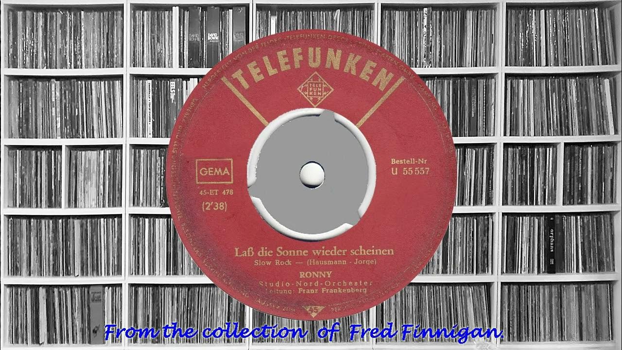 Lieber Gott Lass Die Sonne Wieder Scheinen Text Ronny - Lass Die Sonne Wieder Scheinen(1967) - YouTube