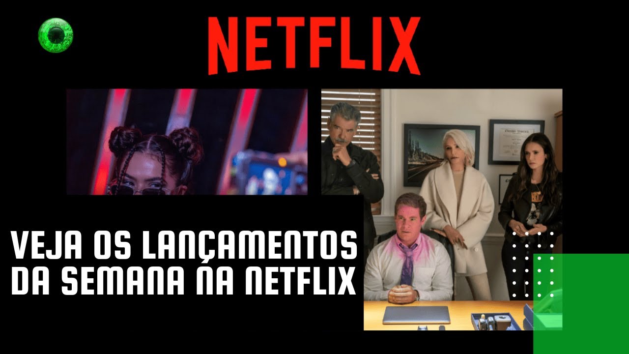 Veja os lançamentos da Netflix para essa semana