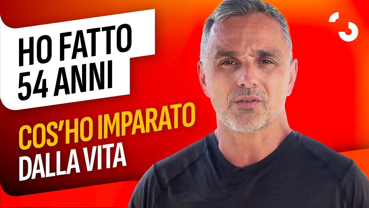 Cosa ho imparato dalla vita a 54 anni - YouTube