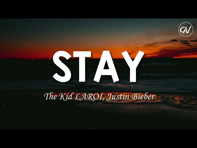 The Kid LAROI, Justin Bieber - STAY [Lyrics] class=