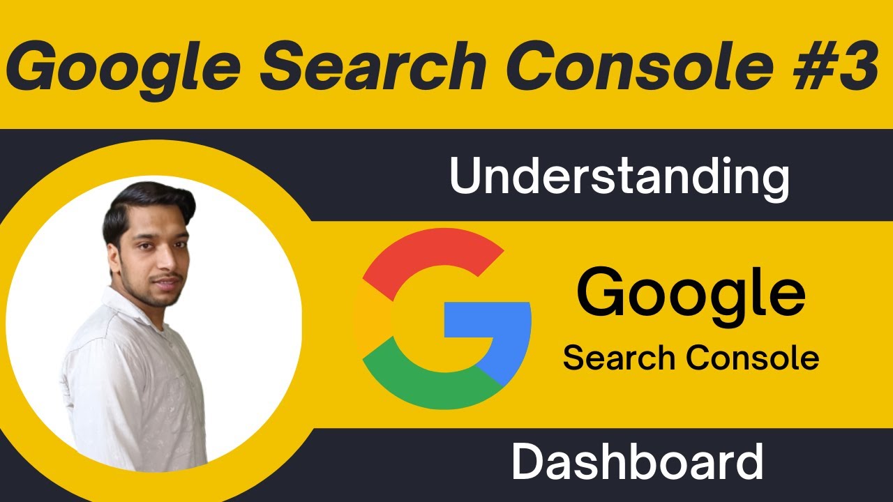 Google Search Console Tutorial #3 | Understanding Search Console Dashboard In Hindi 2022