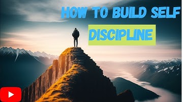 How to Build Self Discipline and Stop Procrastinating