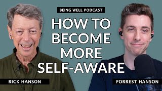 Increase Your SelfAwareness | Being Well Podcast